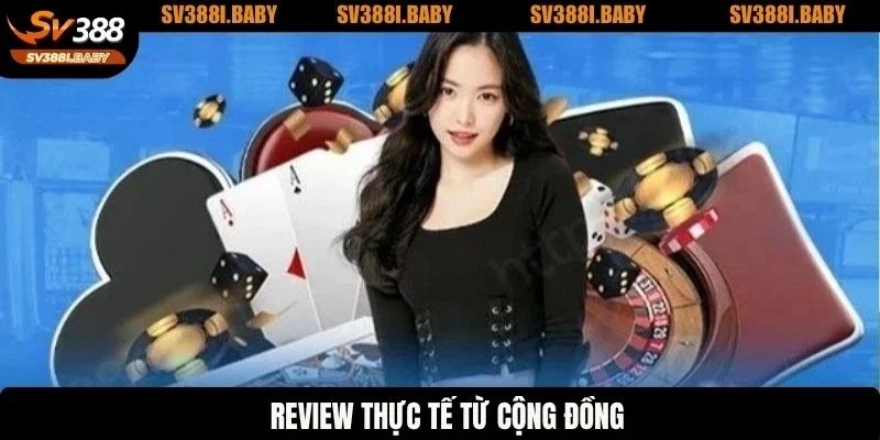 Review thực tế từ cộng đồng