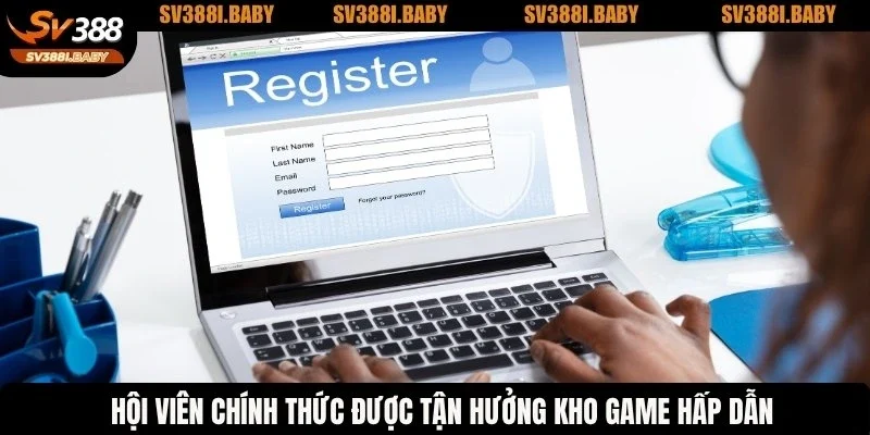 Hội viên chính thức được tận hưởng kho game hấp dẫn