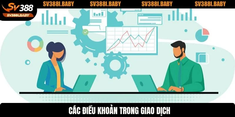Các điều khoản trong giao dịch