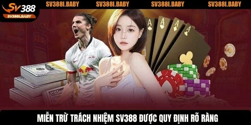 Miễn trừ trách nhiệm được quy định rõ ràng