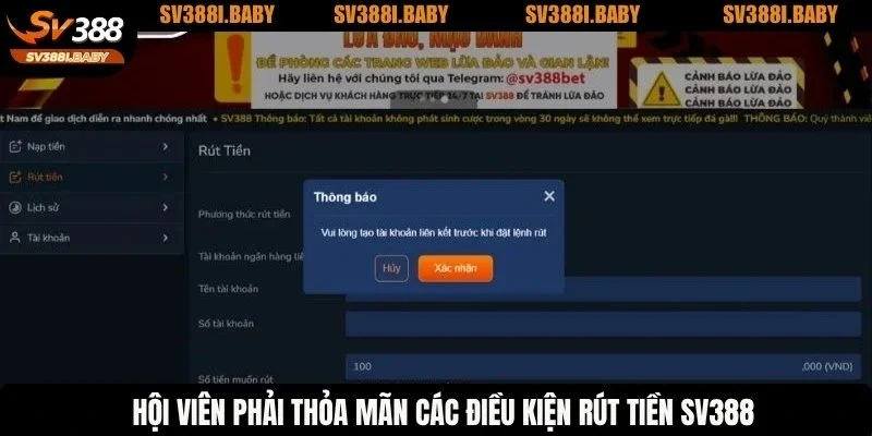 Hội viên phải thỏa mãn các điều kiện rút tiền SV388