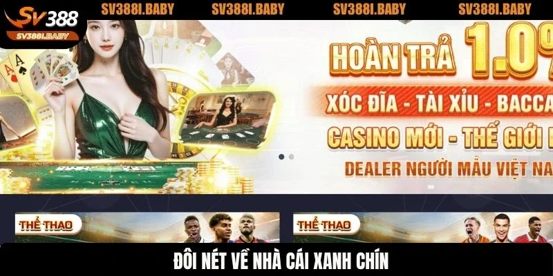 Đôi nét về nhà cái xanh chín